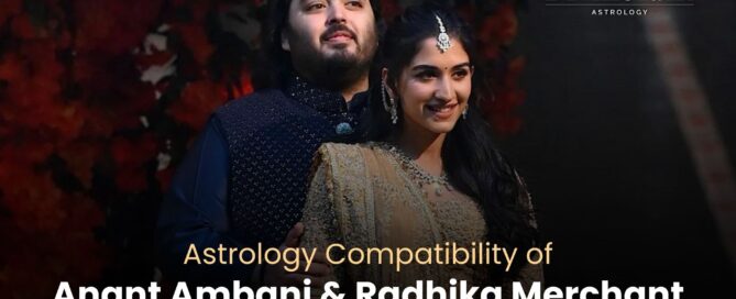 Astrology-Compatibility-of-Anant-Ambani-Radhika-Merchant.