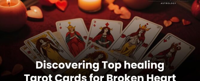 healing Tarot Cards for Broken Heart