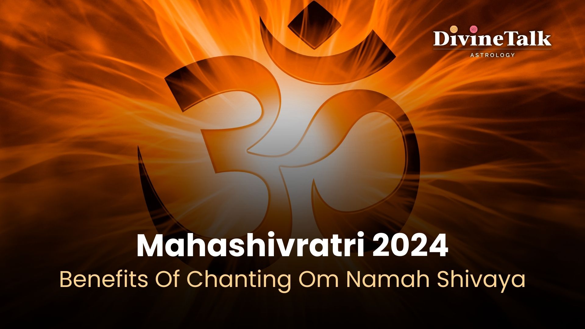 Mahashivratri 2024 Meaning and Benefits of Chanting 'Om Namah Shivaya