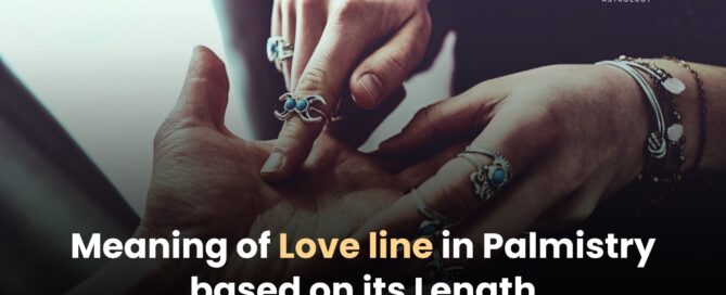 Meaning of Love line in Palmistry based on its Length(1)
