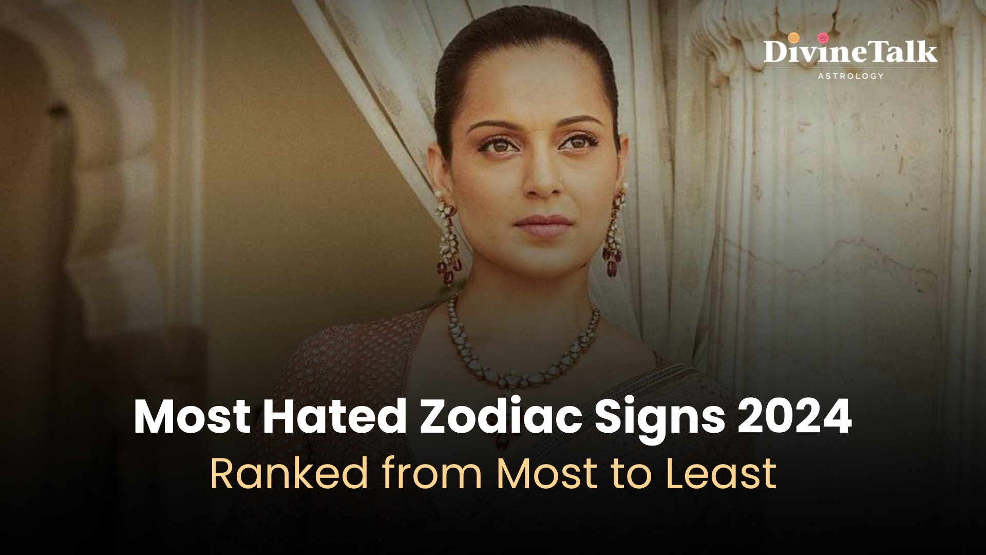 Most Hated Zodiac Signs 2024 Ranked from Most to Least