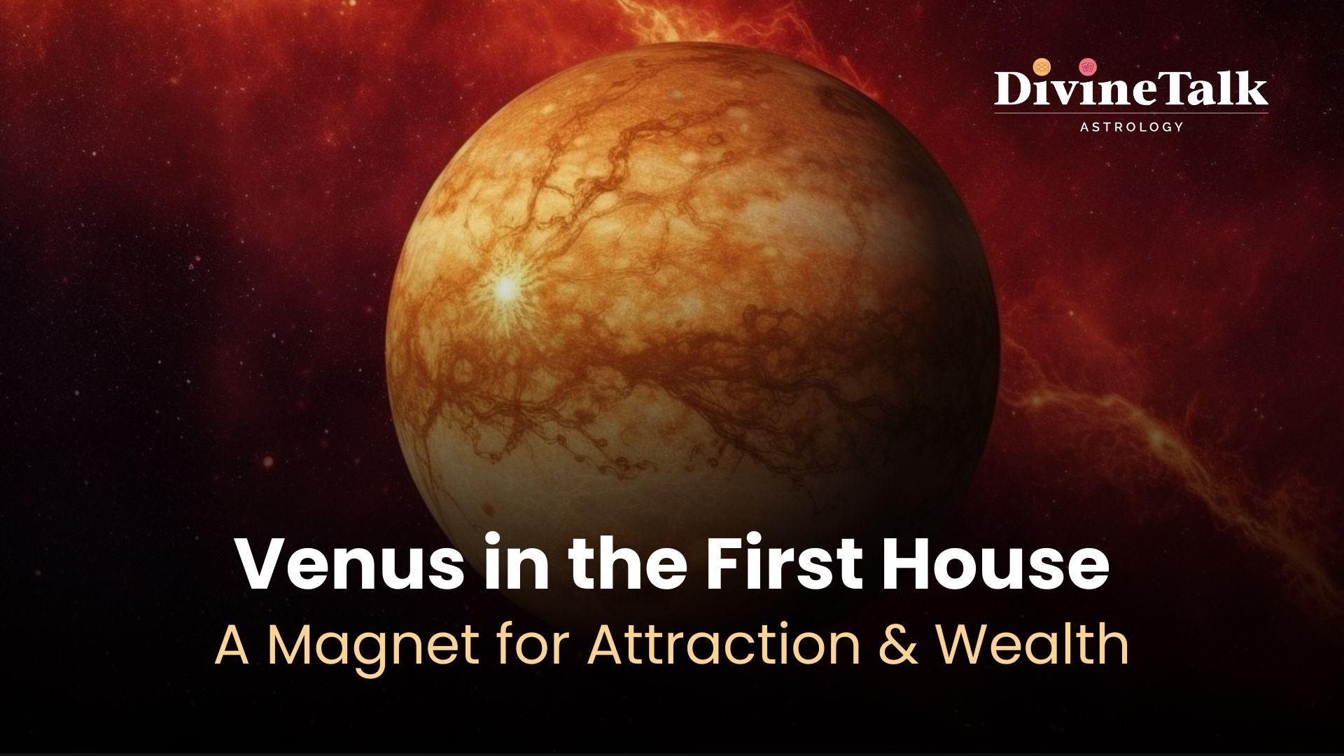 Venus in first house